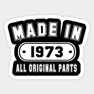 Made In 1973 All Original Parts Sticker